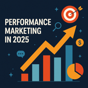 Performance Marketing in 2025: How Creative Agencies Will Lead ROI-Driven Campaigns